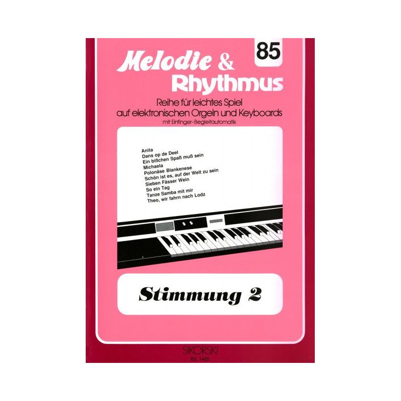 Melodie & Rhythmus, Heft 85: Stimmung 2