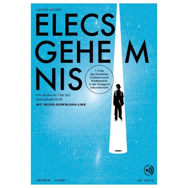 Becker, Lothar - Elecs Geheimnis
