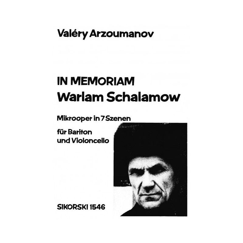 Arzoumanov, Valéry - In memoriam Warlam Schalamow op. 103