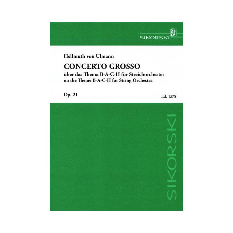 Ulmann, Hellmuth von - Concerto grosso über das Thema B-A-C-H op. 21