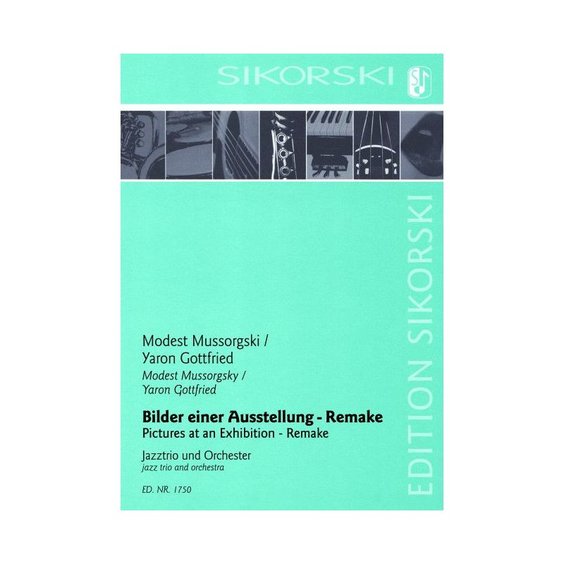 Gottfried & Moussorgsky - Bilder einer Ausstellung - Remake