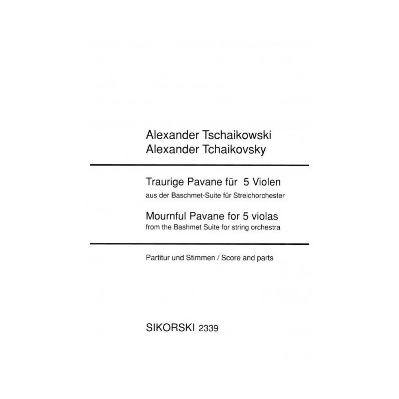 Tschaikowski, Alexander - Traurige Pavane
