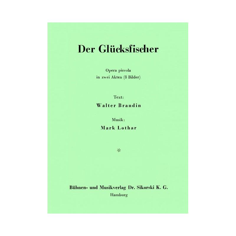 Lothar, Mark - Der Glücksfischer