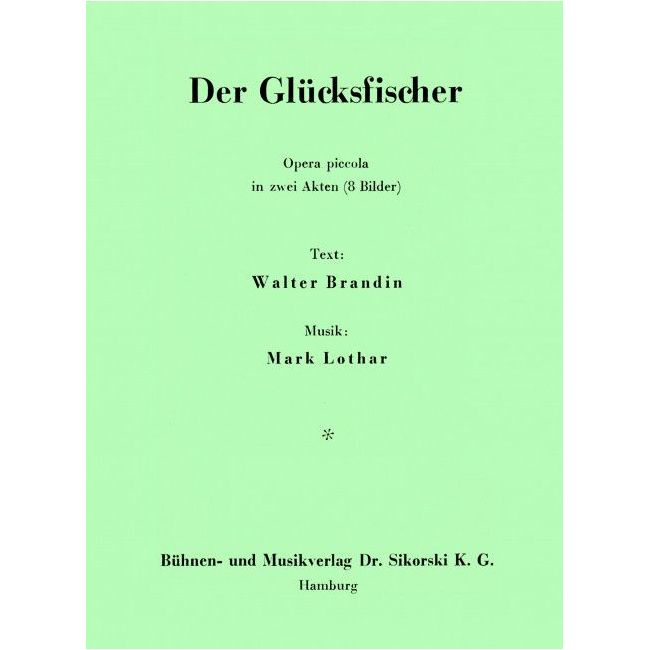 Lothar, Mark - Der Glücksfischer