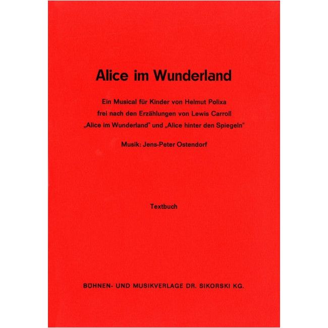 Ostendorf, Jens-Peter - Alice im Wunderland