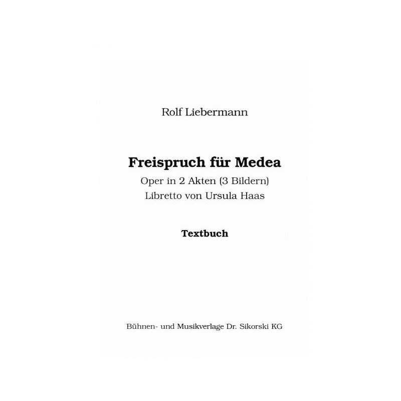 Liebermann, Rolf - Freispruch für Medea