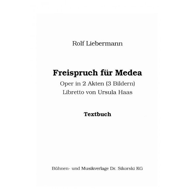 Liebermann, Rolf - Freispruch für Medea