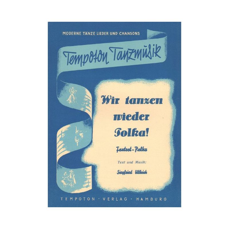 Ulbrich, Siegfried - Wir tanzen wieder Polka!