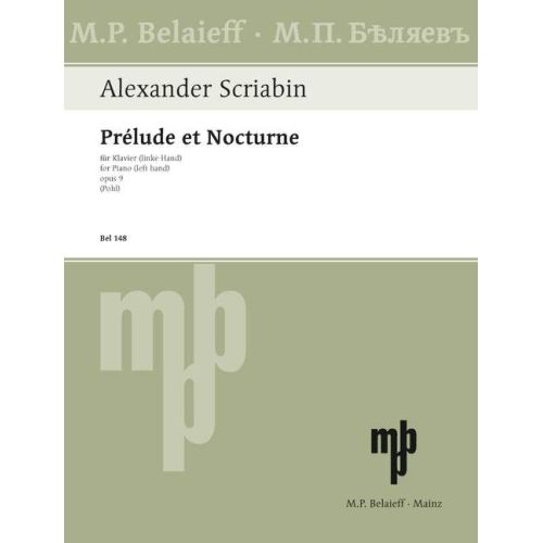 Scriabin, Alexander Nikolayevich - Prelude and Nocturne op. 9