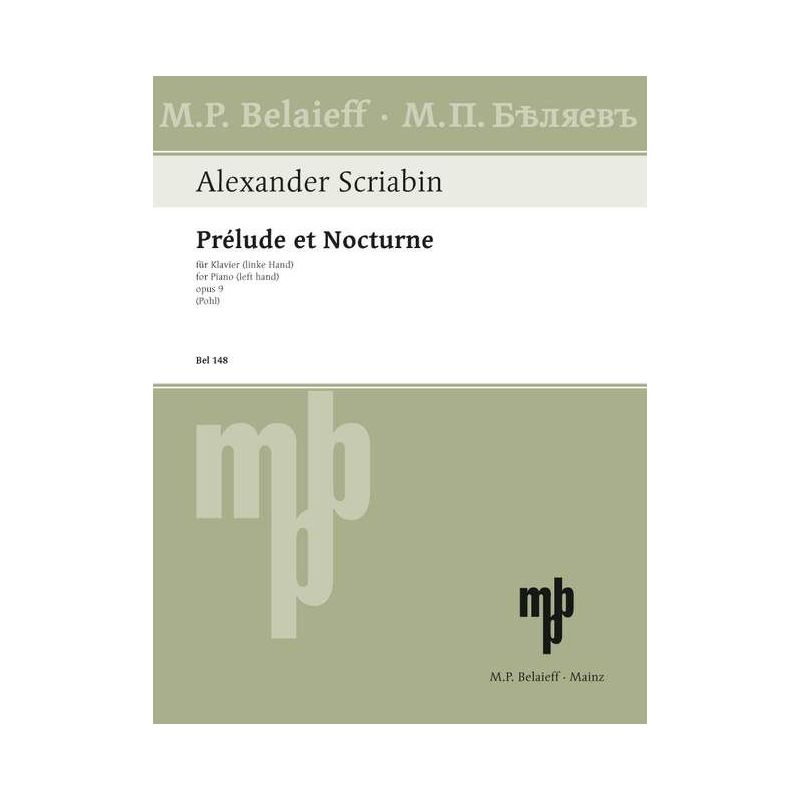 Scriabin, Alexander Nikolayevich - Prelude and Nocturne op. 9