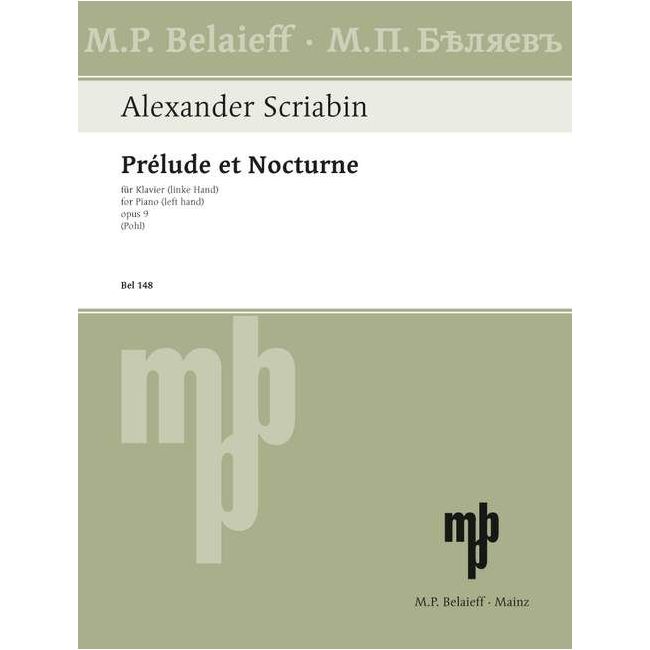 Scriabin, Alexander Nikolayevich - Prelude and Nocturne op. 9