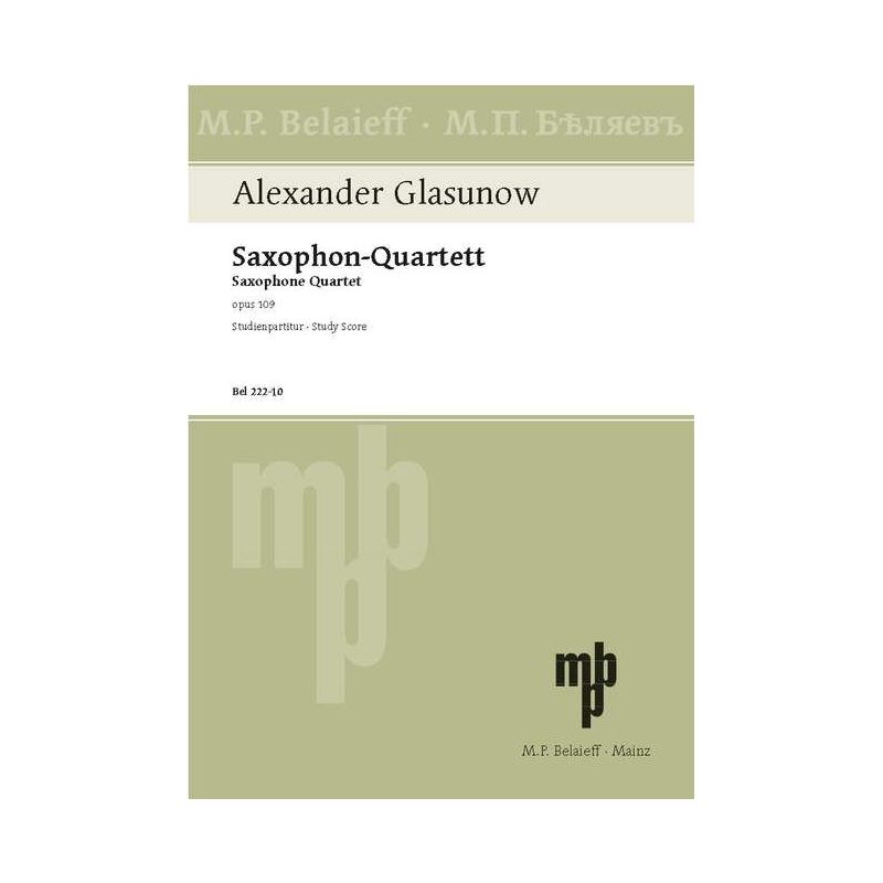 Glazunov, Alexander - Saxophone Quartet Bb Major op. 109