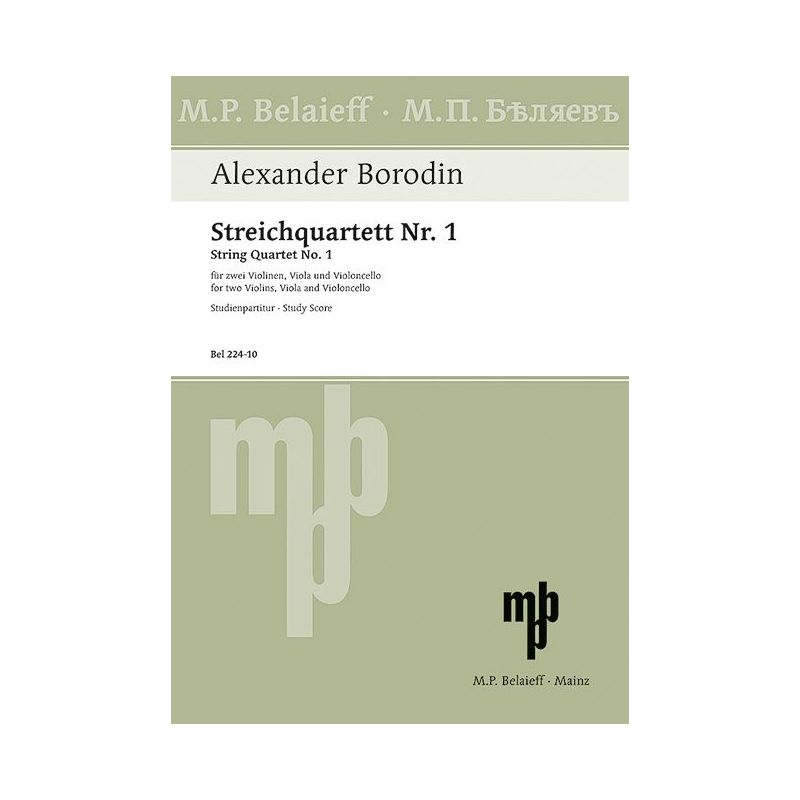 Borodin, Alexander - String Quartet No 1 A major