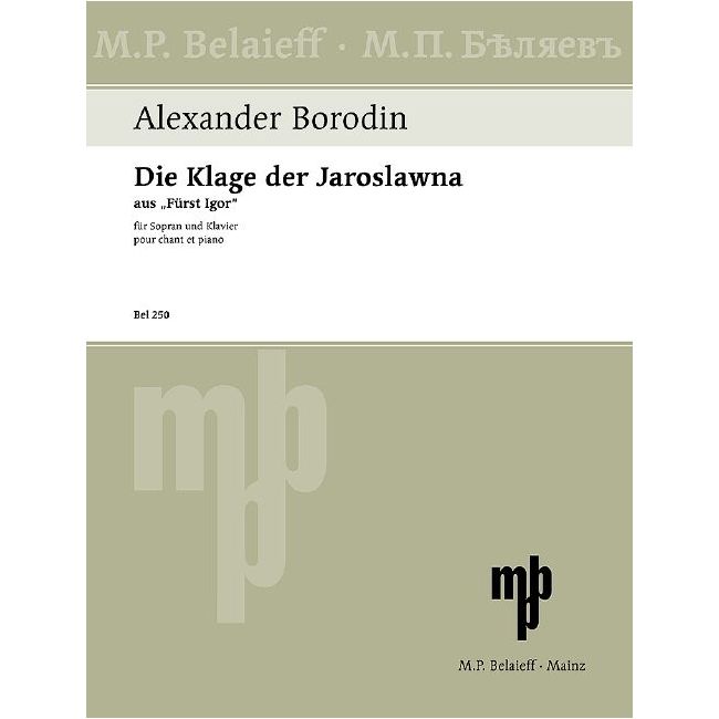 Borodin, Alexander - Die Klage der Jaroslawna