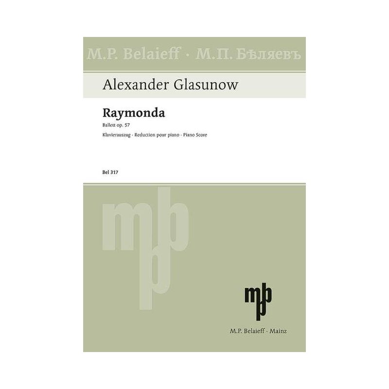 Glazunov, Alexander - Raymonda op. 57