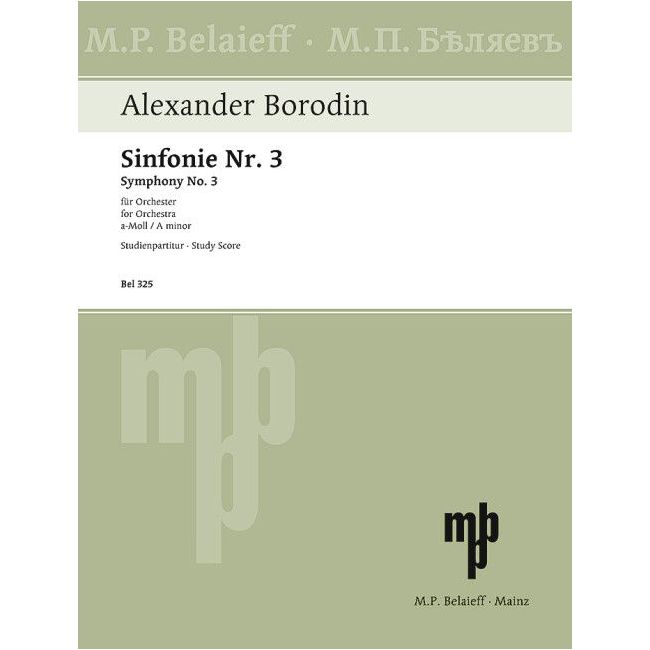 Borodin, Alexander - Symphony No 3 A minor