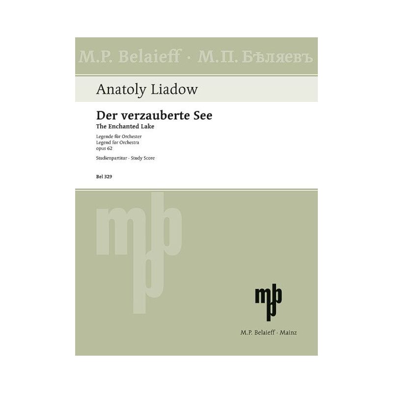 Lyadov, Anatoly Konstantinovich - The Enchanted Lake op. 62