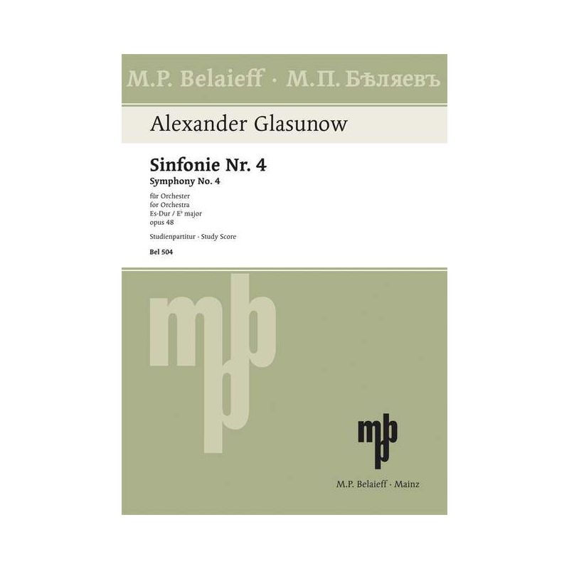 Glazunov, Alexander - Symphony No 4 Eb minor op. 48