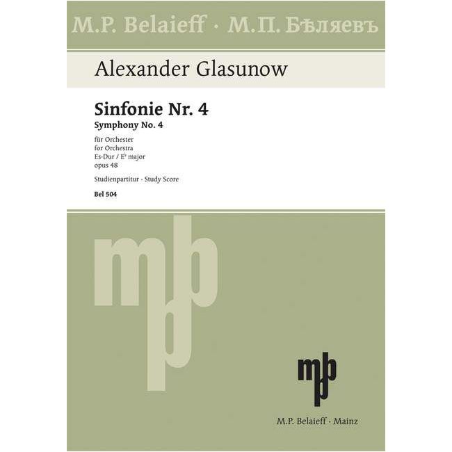 Glazunov, Alexander - Symphony No 4 Eb minor op. 48