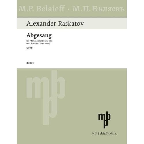 Raskatov, Alexander - Abgesang