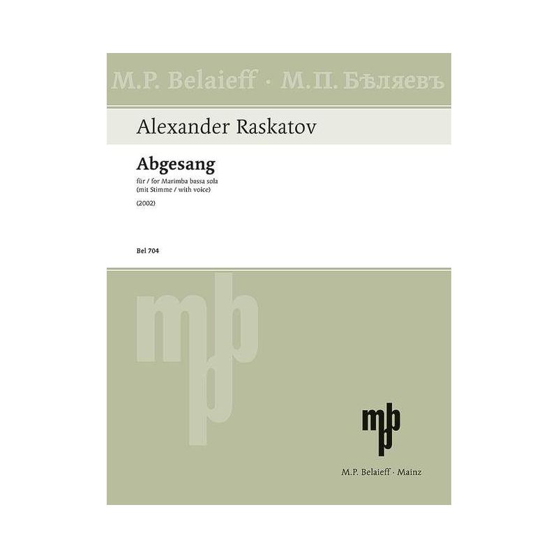 Raskatov, Alexander - Abgesang
