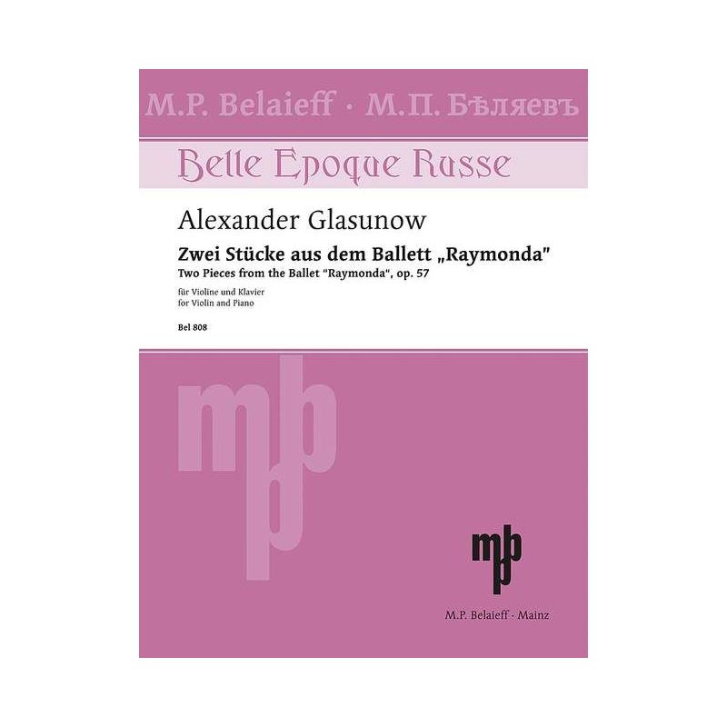 Glazunov, Alexander - Two Pieces from the ballet "Raymonda" aus op. 57