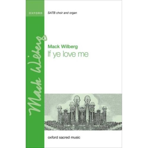 Wilberg, Mack - If ye love me