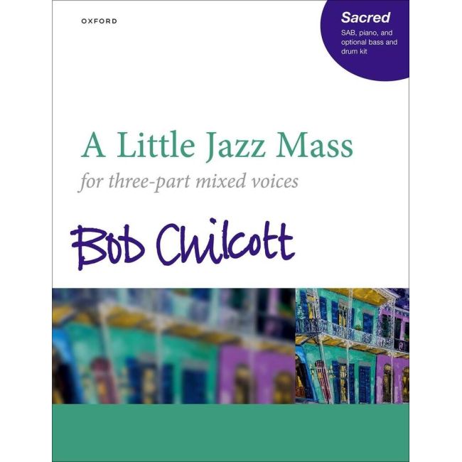 Chilcott, Bob - A Little Jazz Mass