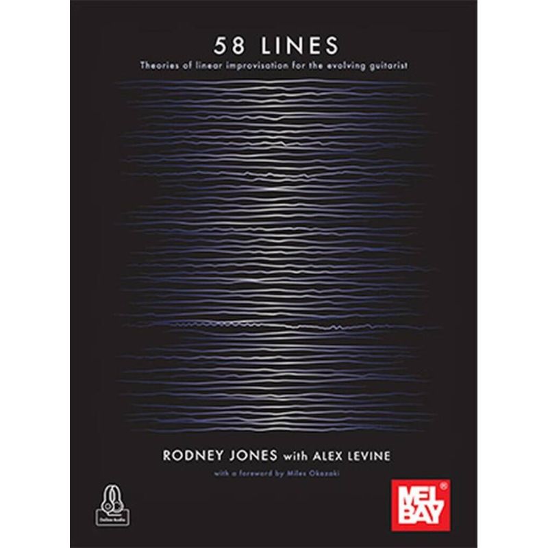 Jones, Rodney - 58 LINES Theories of Linear Improvisation
