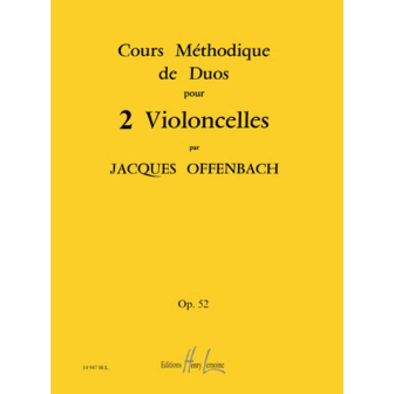 Offenbach, Jacques - Cours méthodique de duos pour 2 violoncelles Op.52