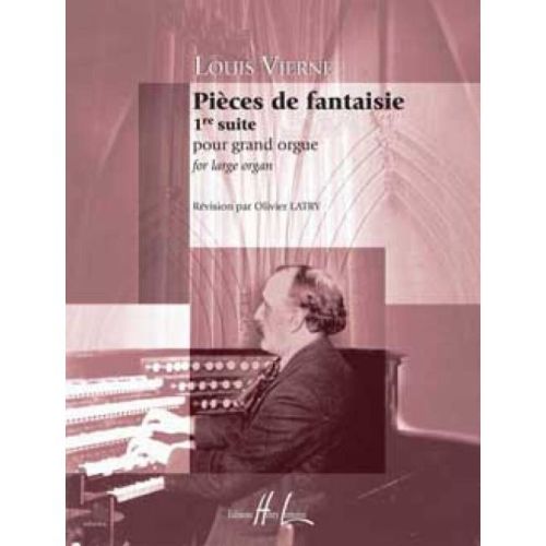 Vierne, Louis - Suite 1 Op.51