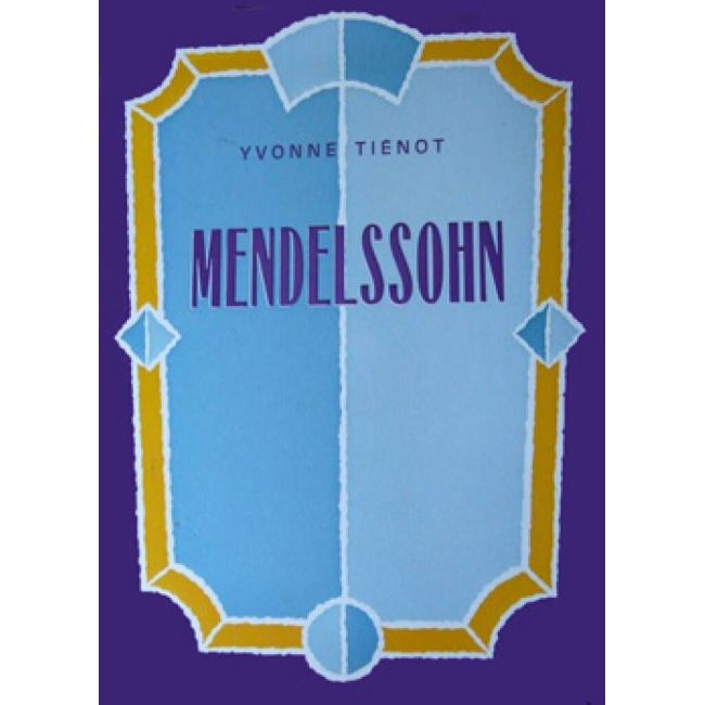 Tienot, Yvonne - Mendelssohn - Biographie