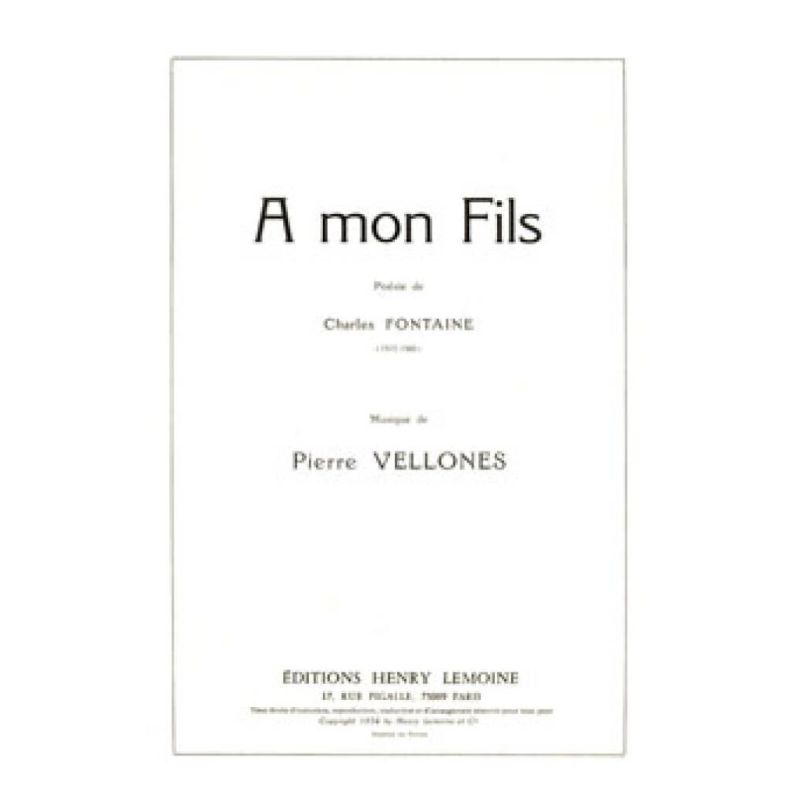 Vellones, Pierre - A mon fils
