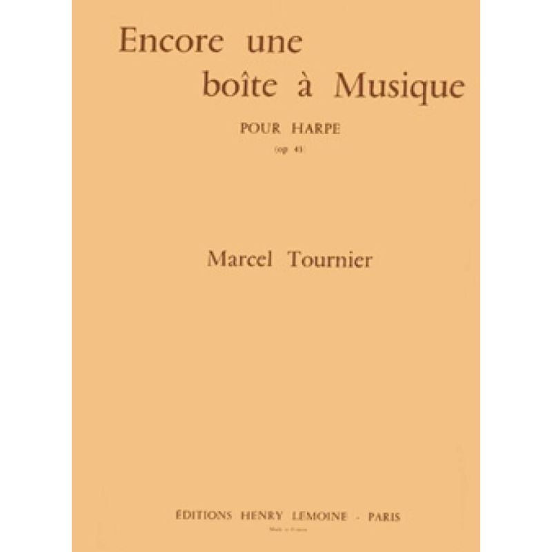 Tournier, Marcel - Encore une boite à musique