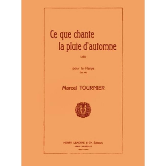 Tournier, Marcel - Ce que chante la pluie d'automne Op.49