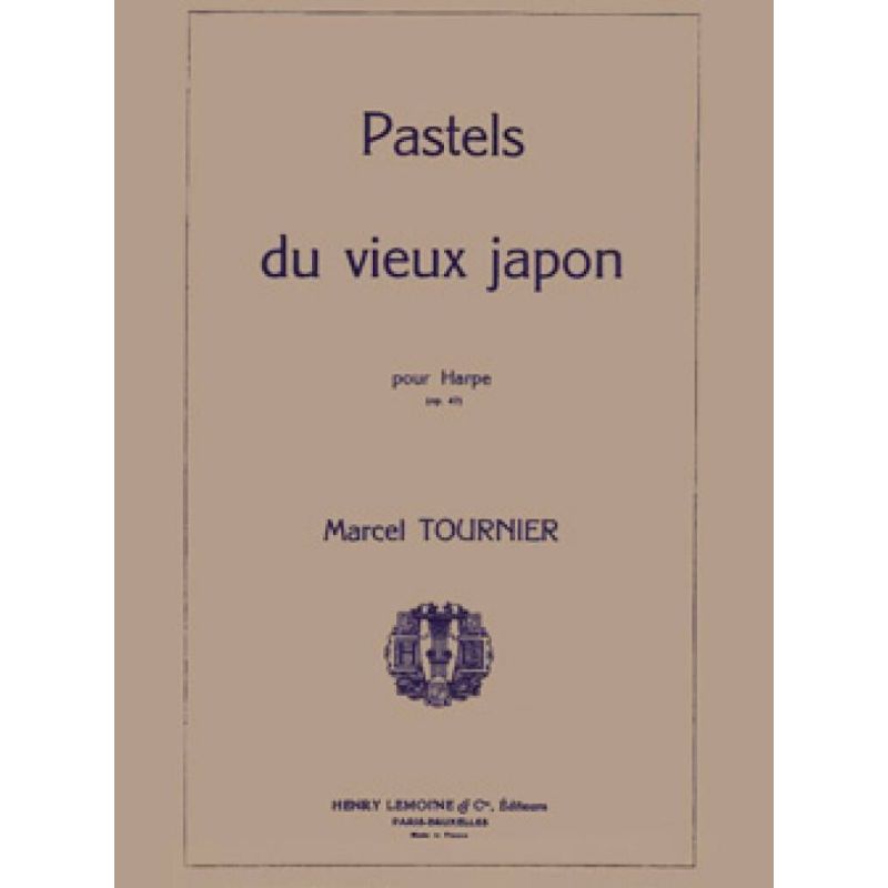 Tournier, Marcel - Pastels du vieux Japon Op.47