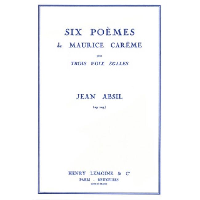Absil, Jean - Poèmes de M. Carème (6)