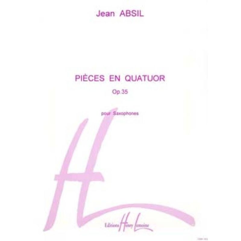 Absil, Jean - Pièces en quatuor Op.35