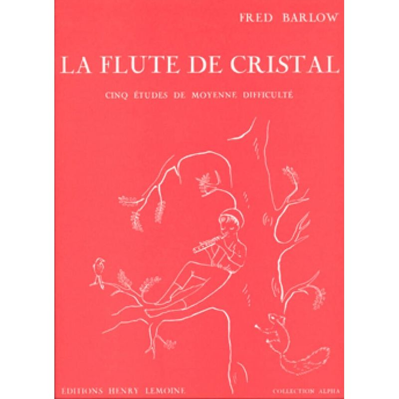 Barlow, Fred - Flûte de cristal