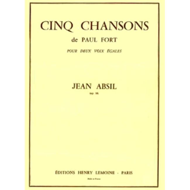 Absil, Jean - Chansons de Paul Fort Op.18 (5)