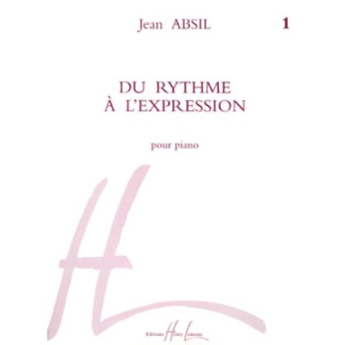 Absil, Jean - Du rythme à...