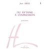 Absil, Jean - Du rythme à l'expression Vol.1