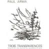 Arma, Paul - Transparences (7)