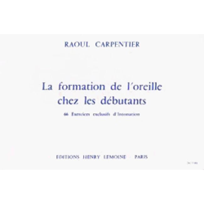 Carpentier, Raoul - Formation de l'oreille