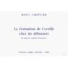 Carpentier, Raoul - Formation de l'oreille