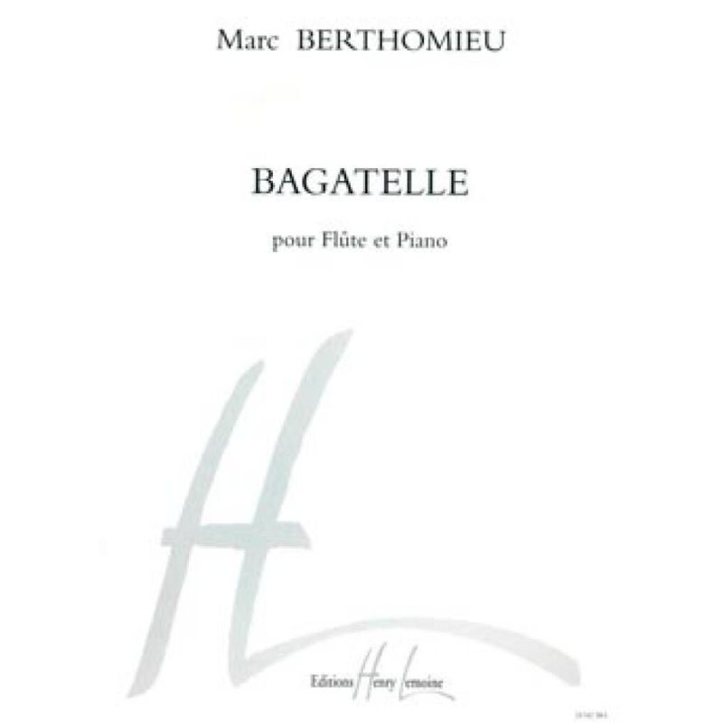 Berthomieu, Marc - Bagatelle