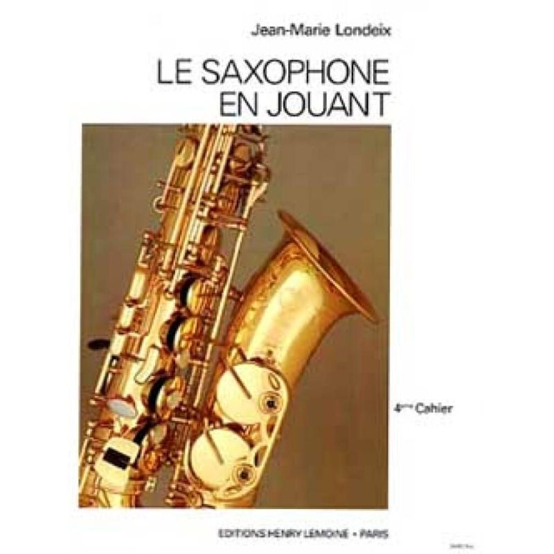 Londeix, Jean-Marie - Saxophone en jouant Vol.4