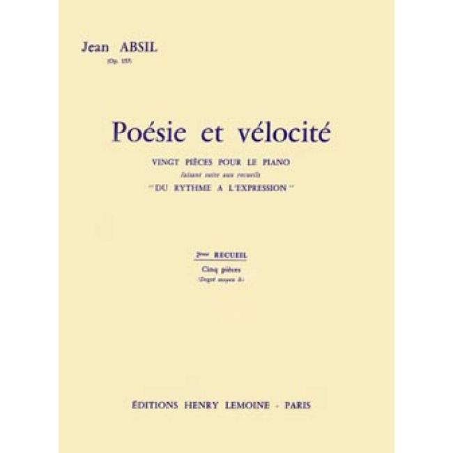 Absil, Jean - Poésie et Vélocité Op.157 Vol.2