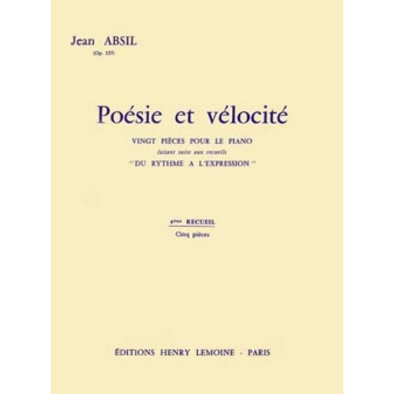 Absil, Jean - Poésie et Vélocité Op.157 Vol.4