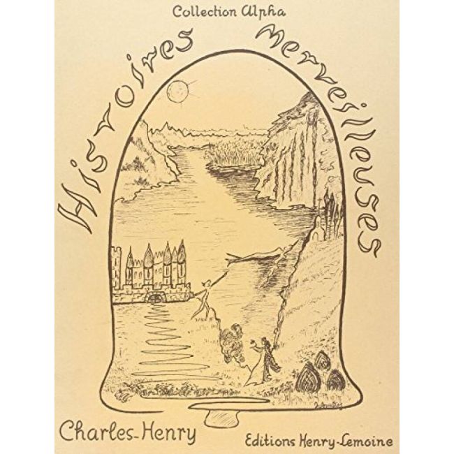 Charles-Henry - Histoires merveilleuses
